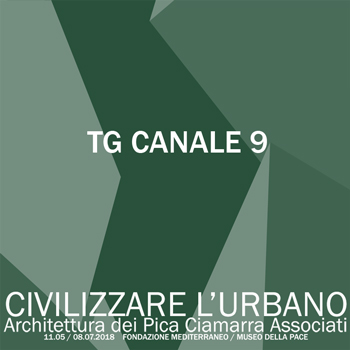 2018 – TG CANALE 9 – CIVILIZZARE L’URBANO